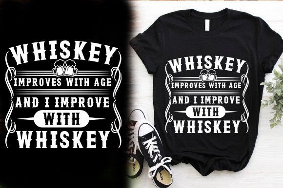 Download WHISKEY IMPROVES with AGE and I IMPROVE - Improve Collection